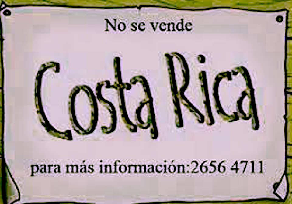 Costa Rica nicht zu verkaufen